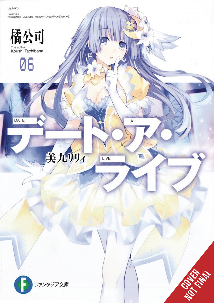 Date A Live Light Novel Vol 6 Lily Miku