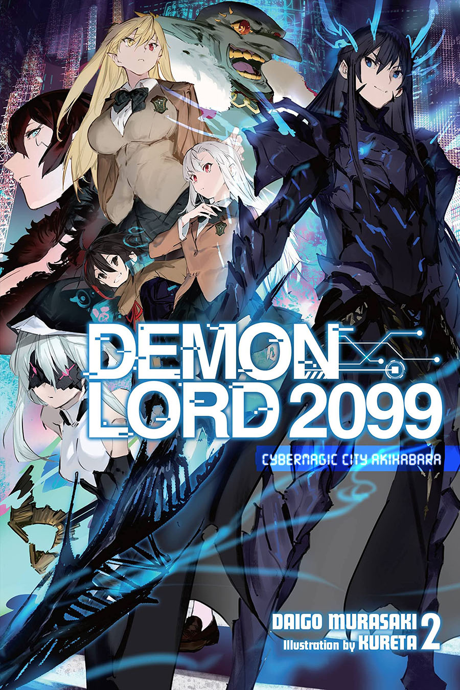 Demon Lord 2099 Light Novel Vol 2 Cybermagic City Akihabara