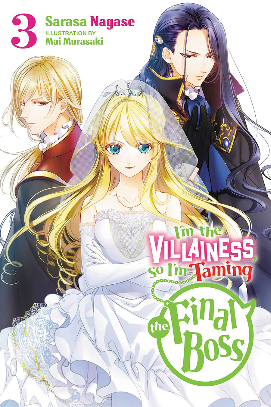 Im The Villainess So Im Taming The Final Boss Novel Vol 3 SC