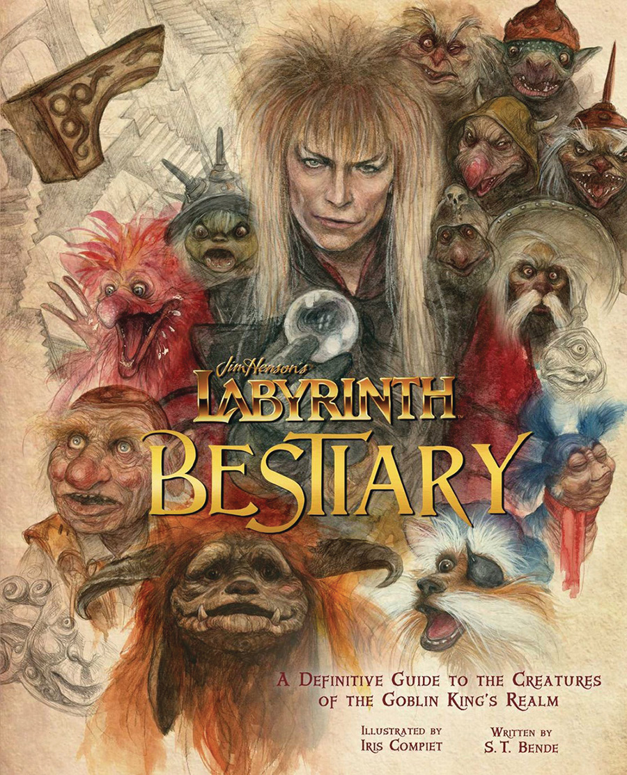 Jim Hensons Labyrinth Bestiary A Definitive Guide To The Creatures Of The Goblin Kings Realm HC