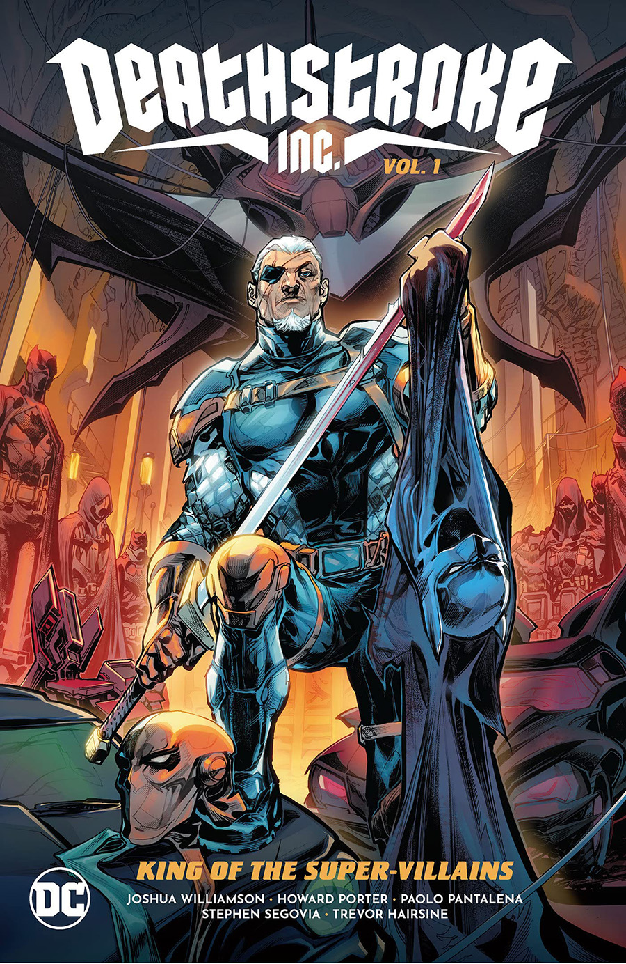 Deathstroke Inc Vol 1 King Of The Super-Villains HC