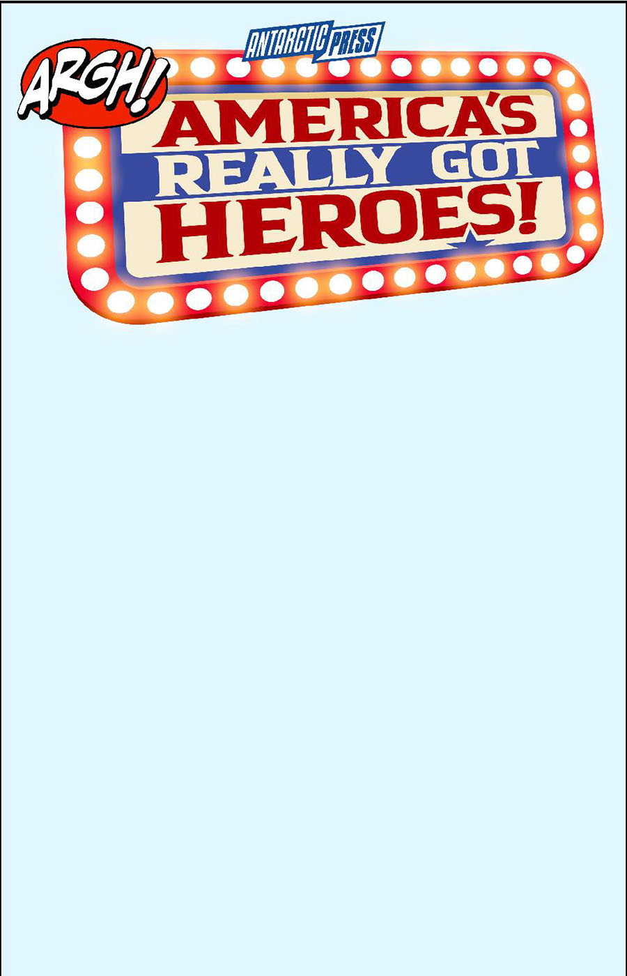 ARGH Americas Really Got Heroes Sketch Comic #1 (One Shot)