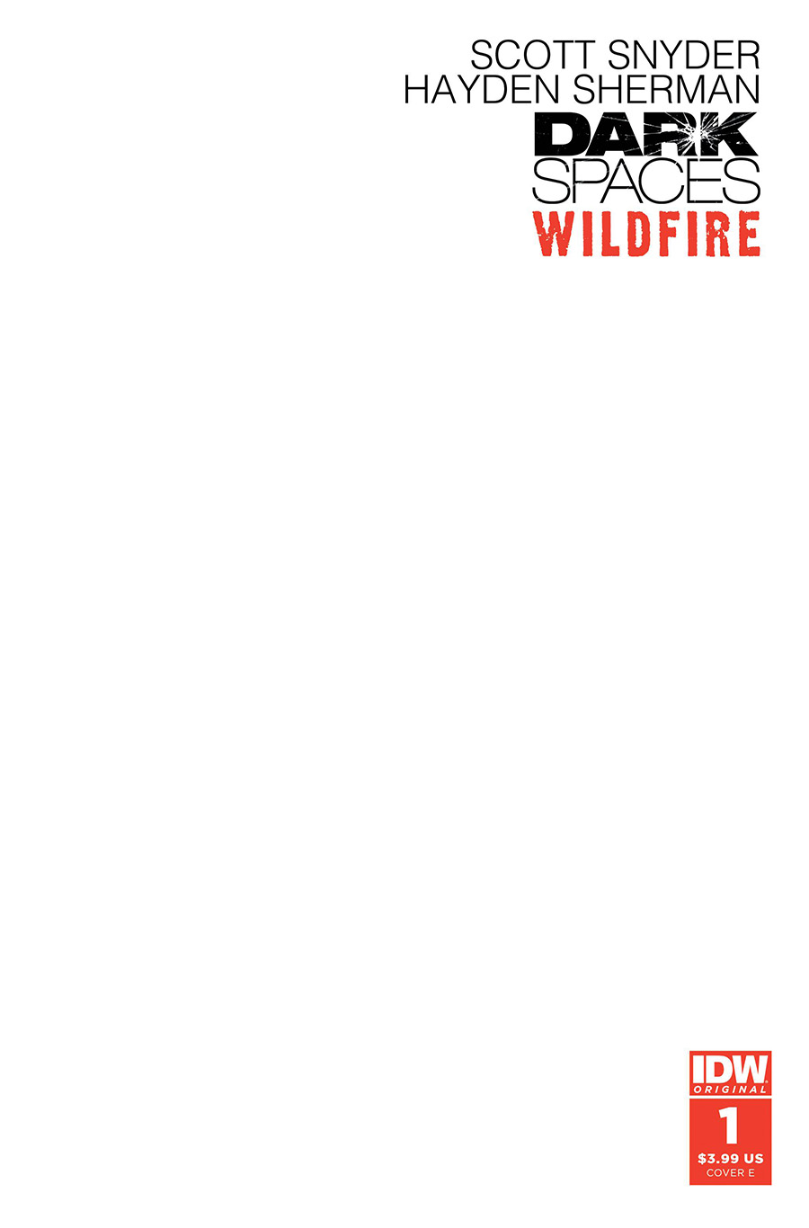 Dark Spaces Wildfire #1 Cover E Variant Blank Cover (Limit 1 Per Customer)