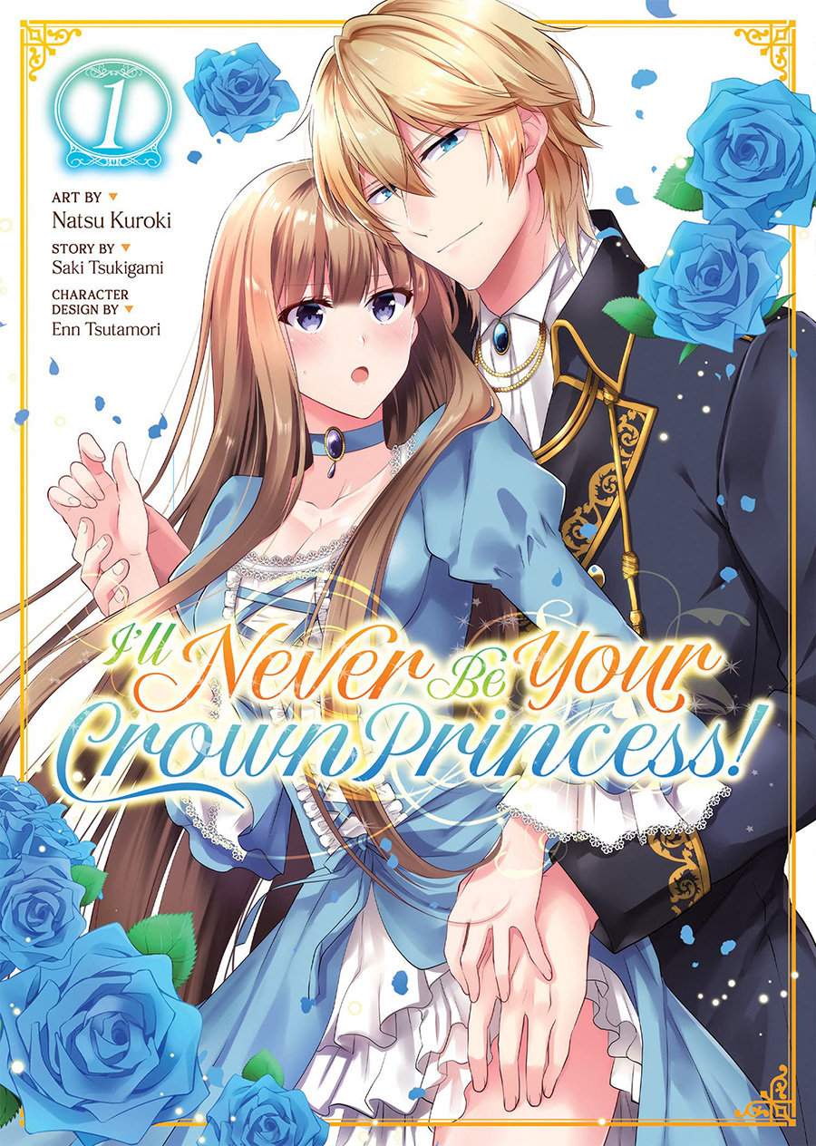 Ill Never Be Your Crown Princess Vol 1 GN