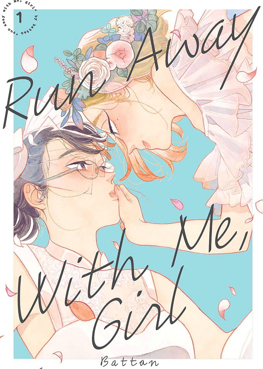 Run Away With Me Girl Vol 1 GN