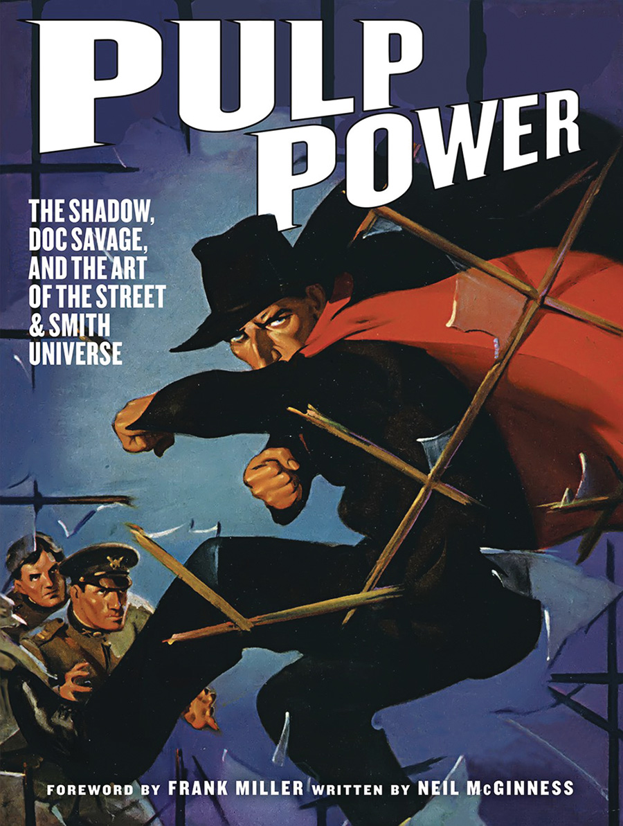 Pulp Power The Shadow Doc Savage And The Art Of The Street & Smith Universe HC