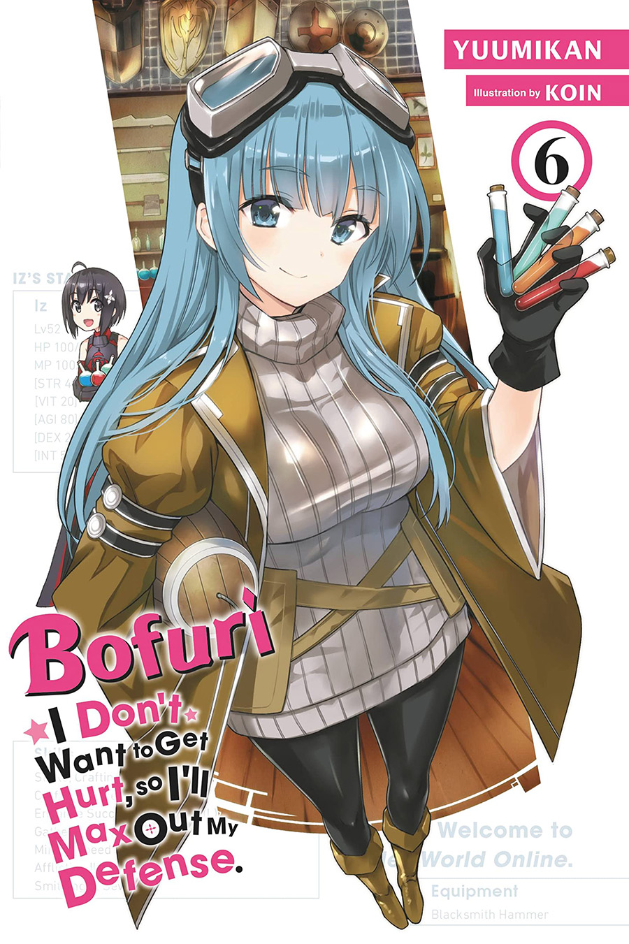 BOFURI I Dont Want To Get Hurt So Ill Max Out My Defense Novel Vol 6 SC