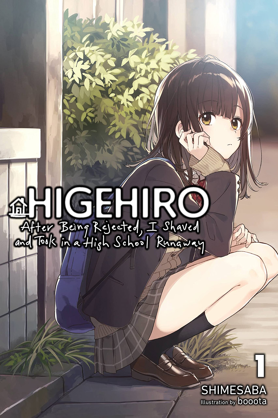 Higehiro After Being Rejected I Shaved And Took In A High School Runaway Light Novel Vol 1