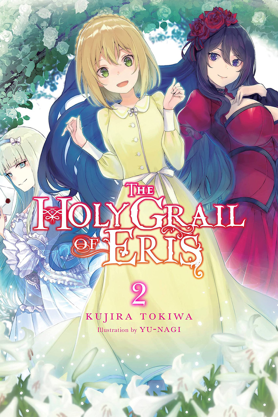 Holy Grail Of Eris Light Novel Vol 2