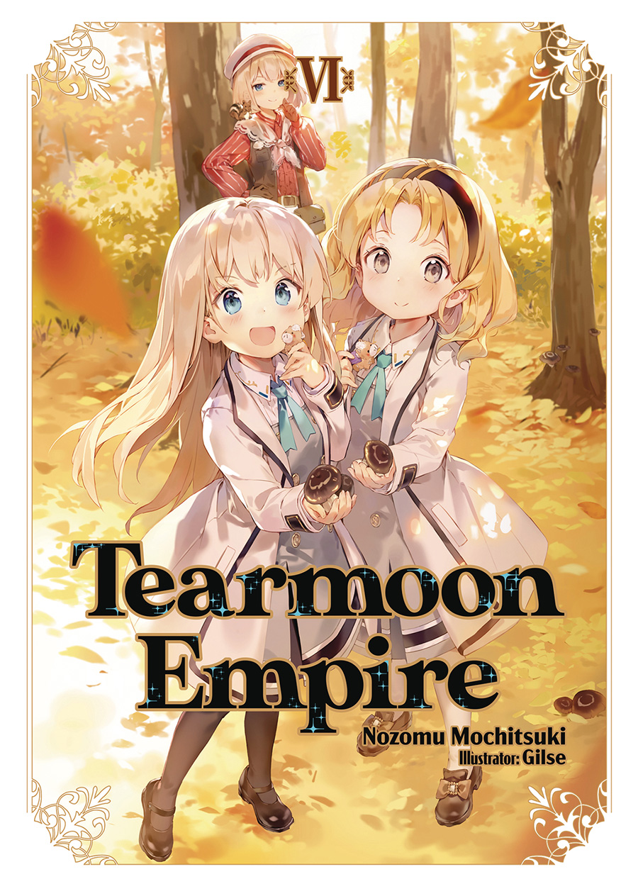 Tearmoon Empire Light Novel Vol 6