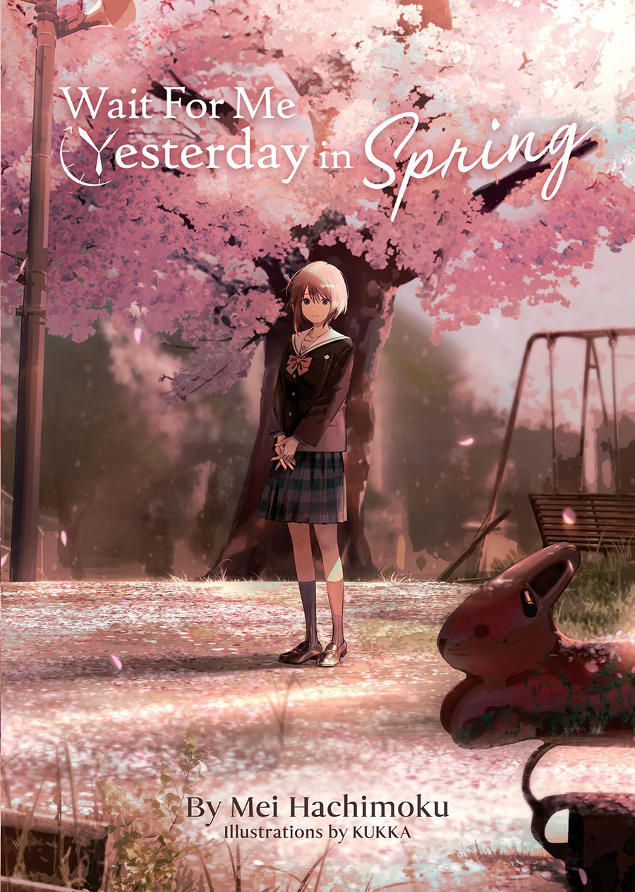 Wait For Me Yesterday In Spring Light Novel