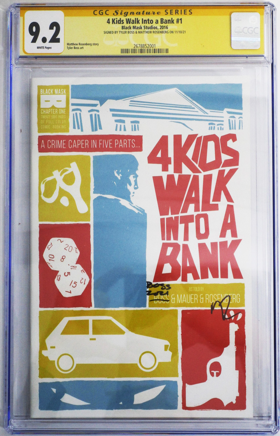 4 Kids Walk Into A Bank #1 Cover F 1st Ptg Regular Tyler Boss Cover Signed By Tyler Boss and Matthew Rosenberg CGC 9.2