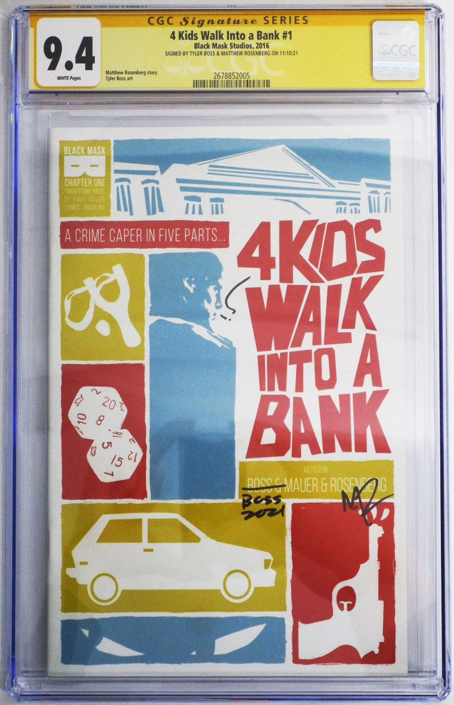 4 Kids Walk Into A Bank #1 Cover G 1st Ptg Regular Tyler Boss Cover Signed By Tyler Boss and Matthew Rosenberg CGC 9.4