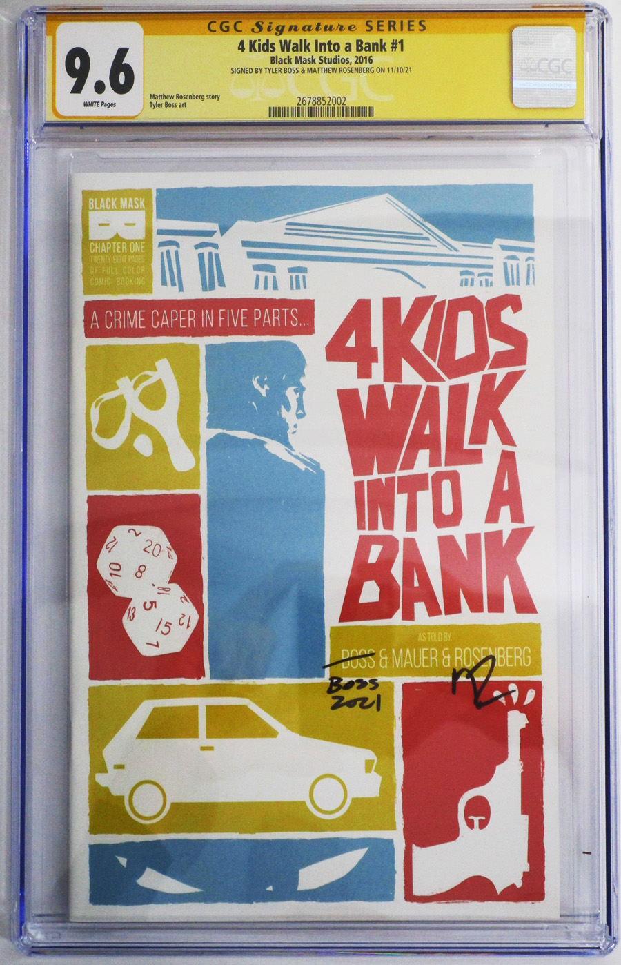 4 Kids Walk Into A Bank #1 Cover H 1st Ptg Regular Tyler Boss Cover Signed By Tyler Boss and Matthew Rosenberg CGC 9.6