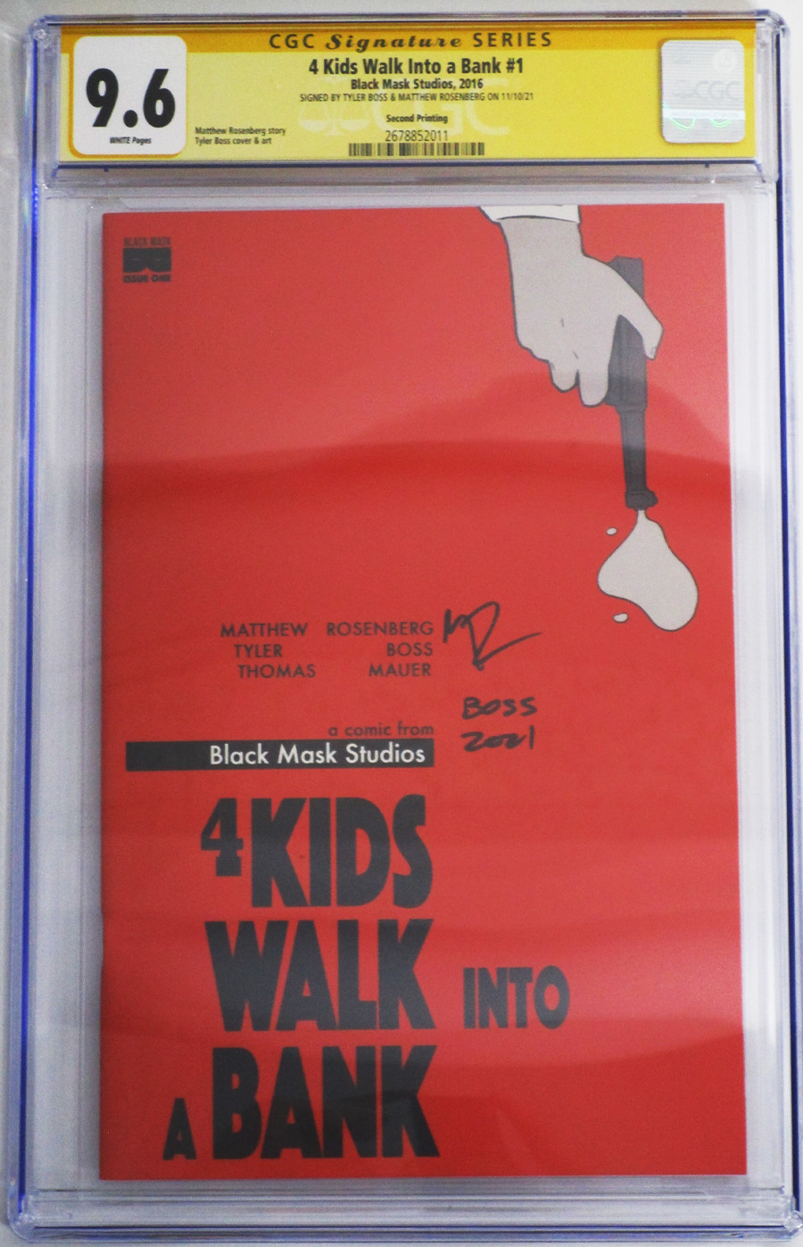 4 Kids Walk Into A Bank #1 Cover I 2nd Ptg Tyler Boss Variant Cover Signed By Tyler Boss and Matthew Rosenberg CGC 9.6