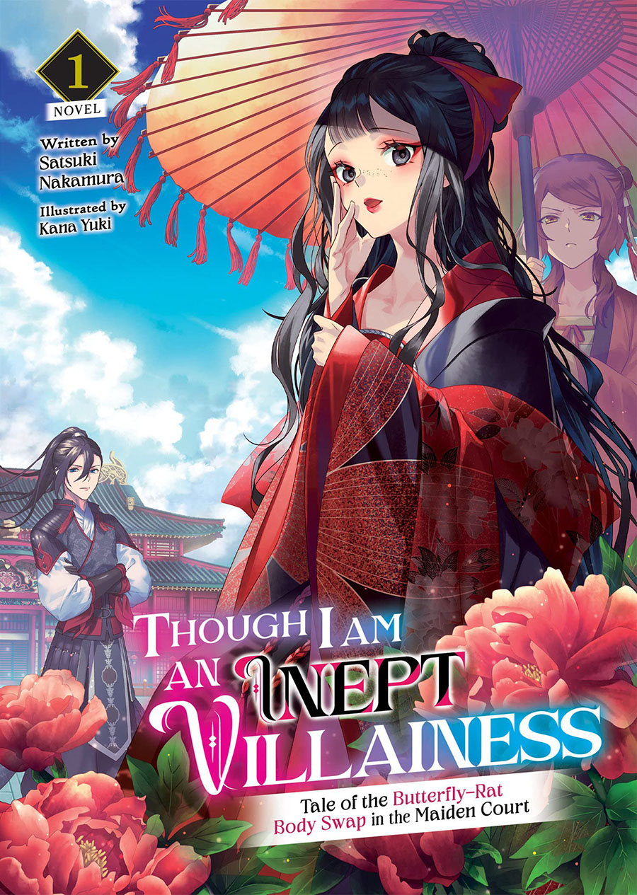Though I Am An Inept Villainess Tale Of The Butterfly-Rat Body Swap In The Maiden Court Light Novel Vol 1