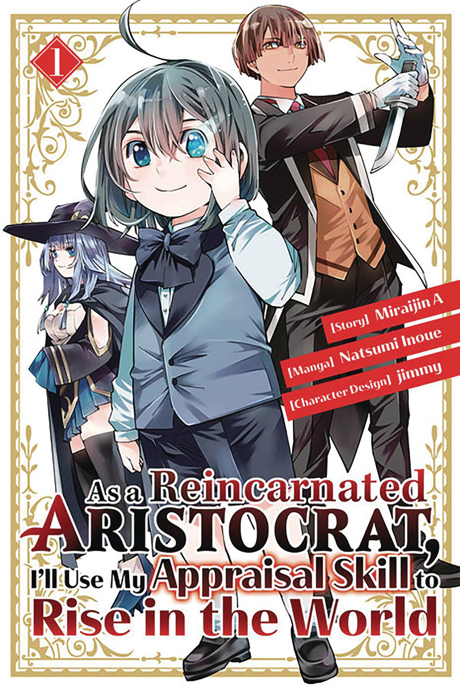 As A Reincarnated Aristocrat Ill Use My Appraisal Skill To Rise In The World Vol 1 GN