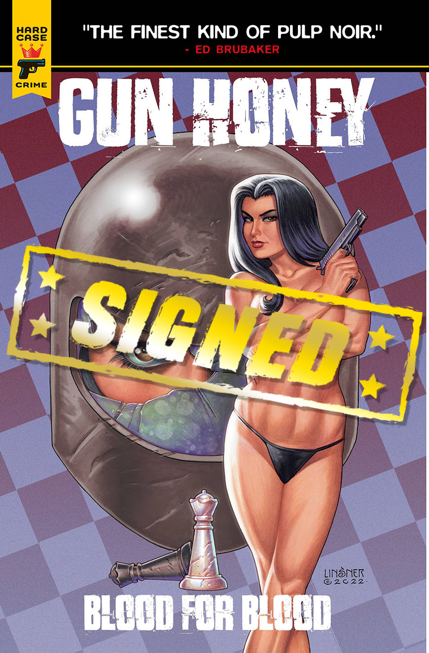 Hard Case Crime Gun Honey Blood For Blood #1 Cover P Variant Joseph Michael Linsner Cover Signed By Charles Ardai