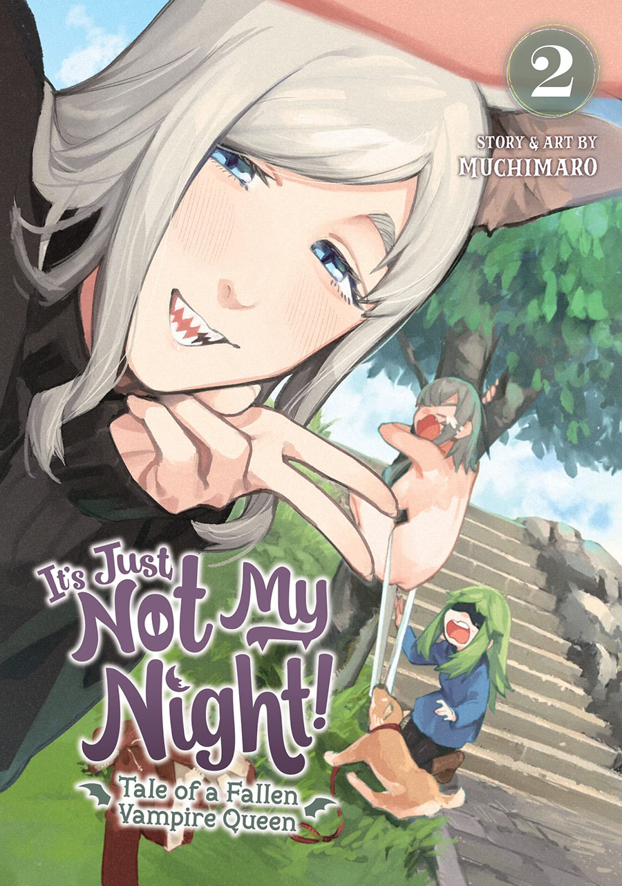 Its Just Not My Night Tale Of A Fallen Vampire Queen Vol 2 GN