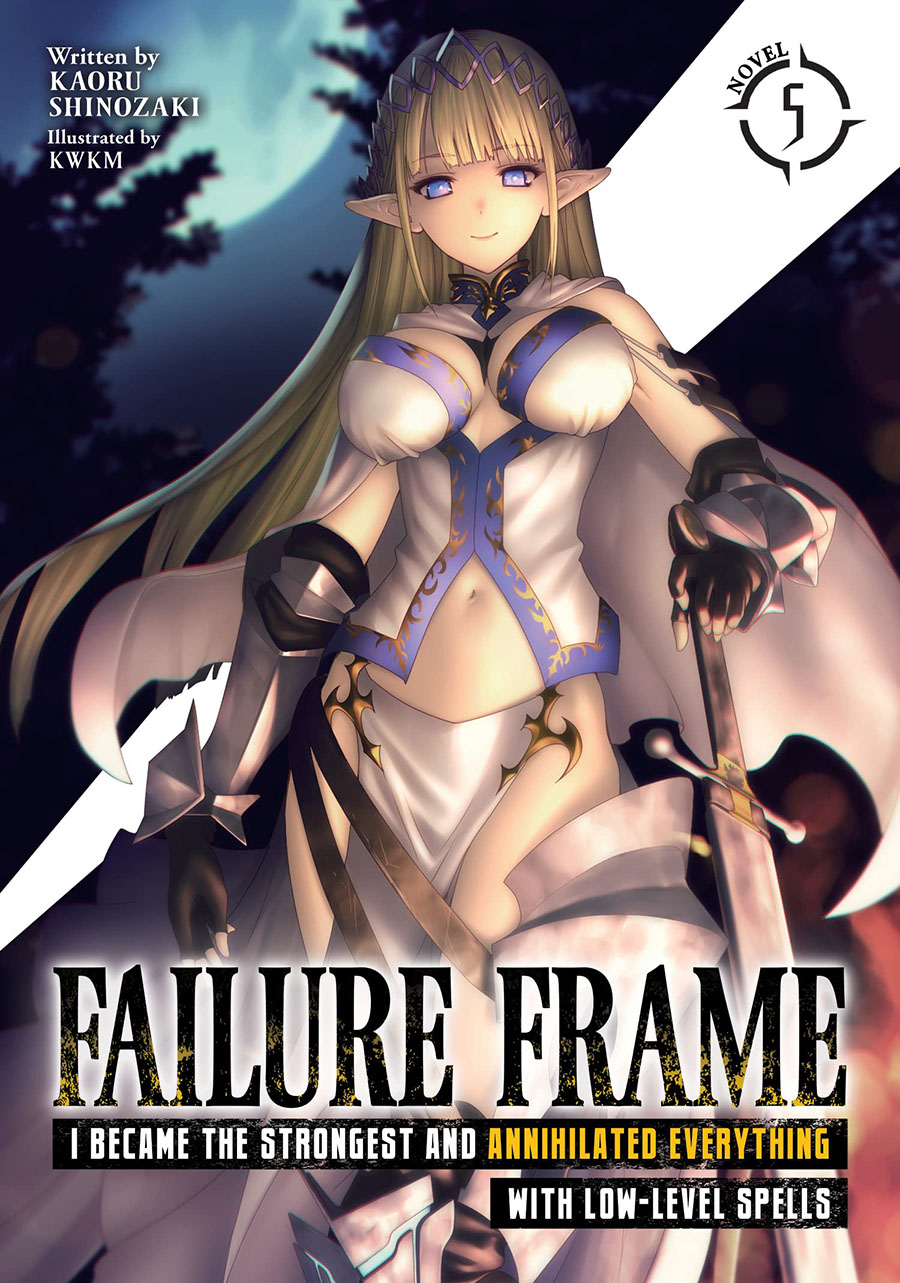 Failure Frame I Became The Strongest And Annihilated Everything With Low-Level Spells Light Novel Vol 5