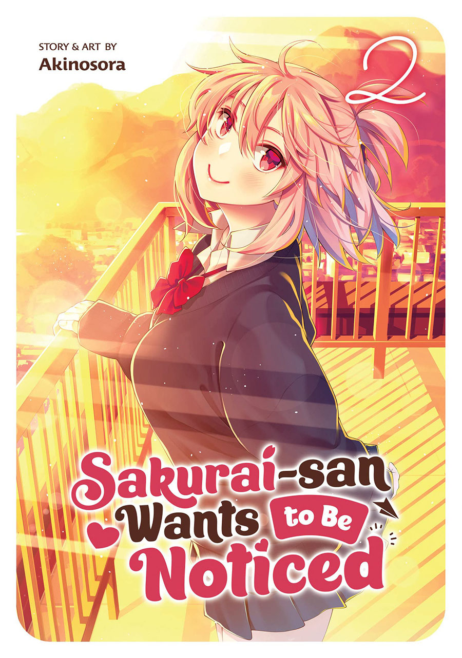 Sakurai-San Wants To Be Noticed Vol 2 GN