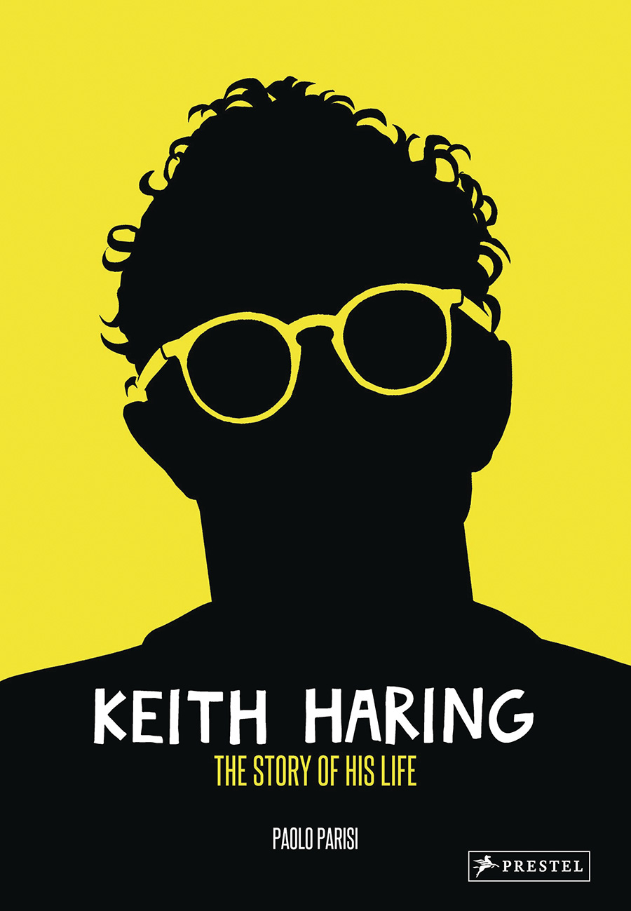 Keith Haring Story Of His Life HC