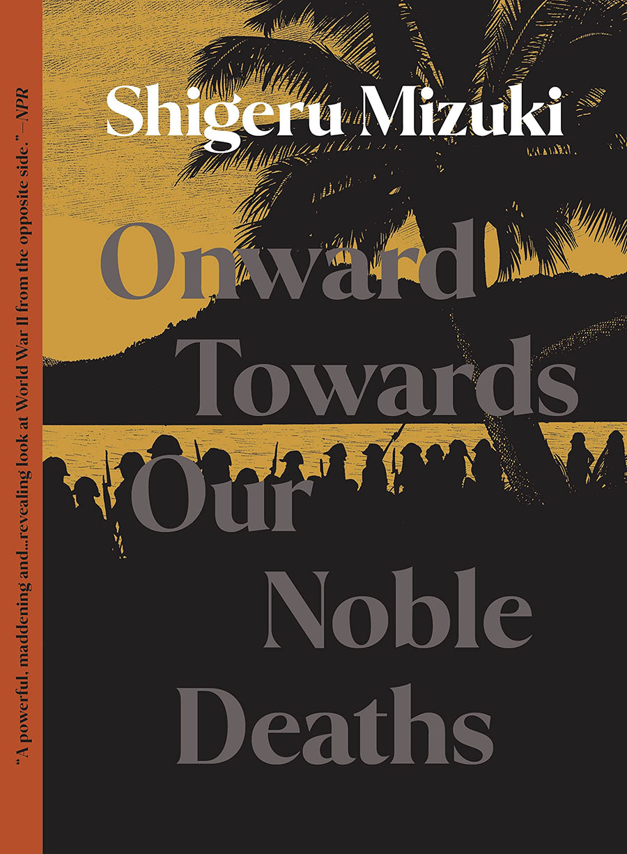 Onward Towards Our Noble Deaths TP New Printing