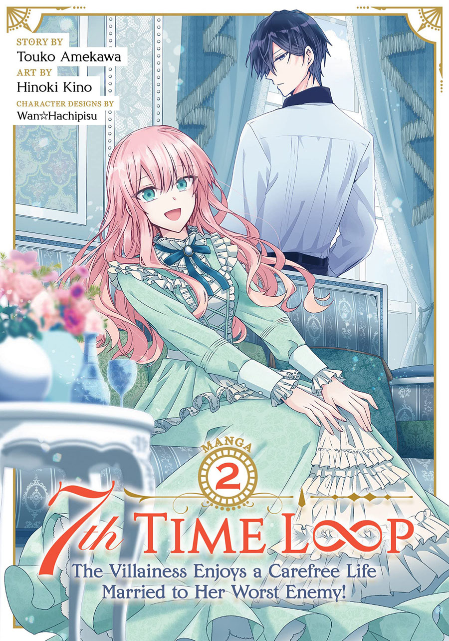 7th Time Loop Villainess Enjoys A Carefree Life Married To Her Worst Enemy Vol 2 GN