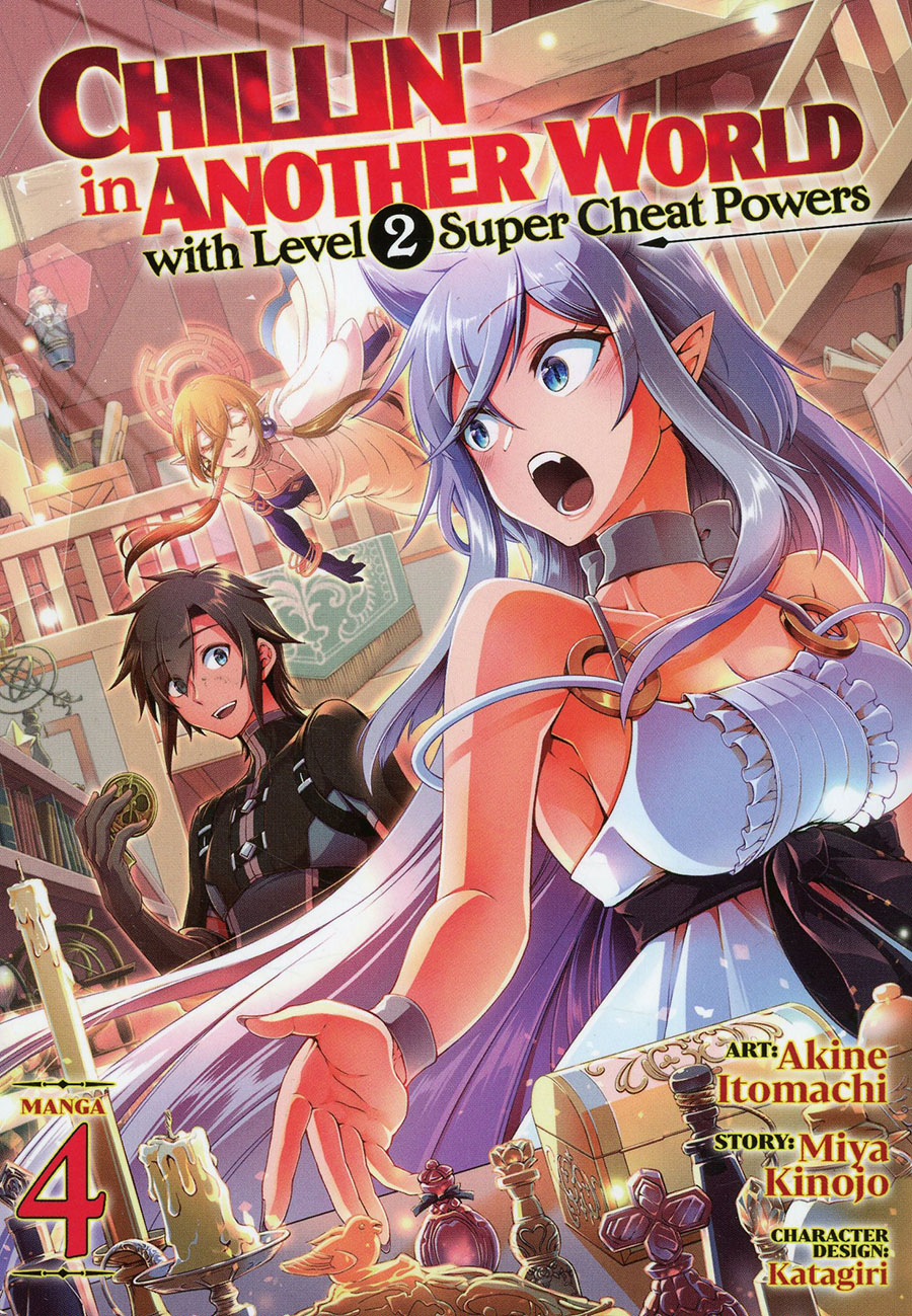 Chillin In Another World With Level 2 Novel Chillin In Another World With Level 2 Super Cheat Powers Vol 4 GN