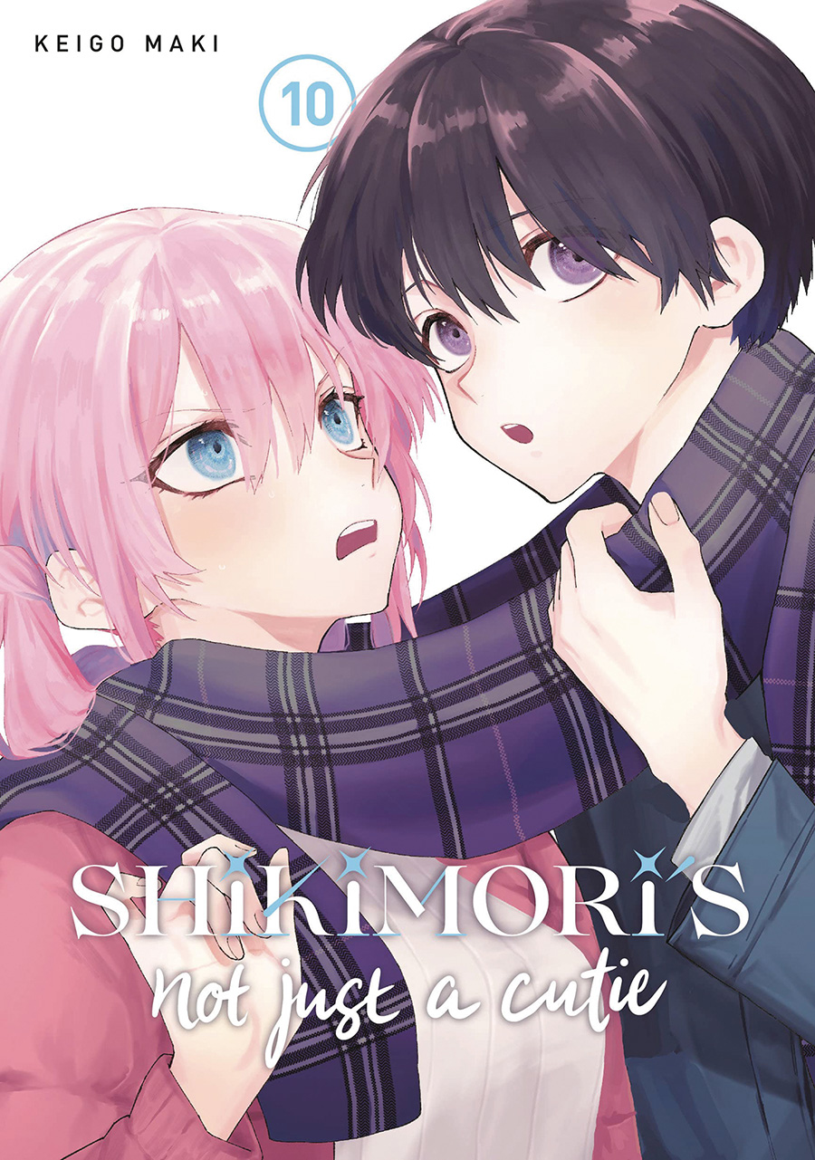 Shikimoris Not Just A Cutie Vol 10 GN