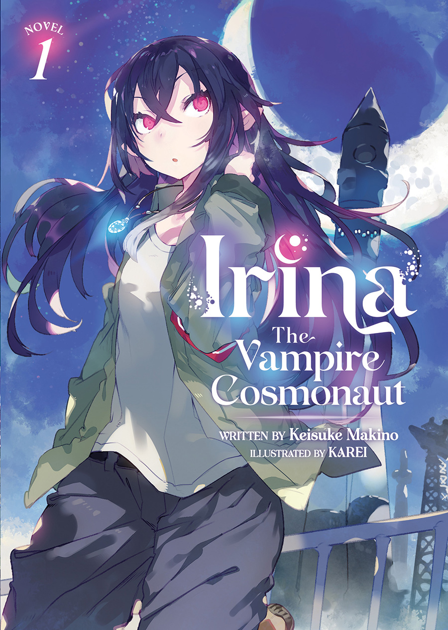 Irina The Vampire Cosmonaut Light Novel Vol 1