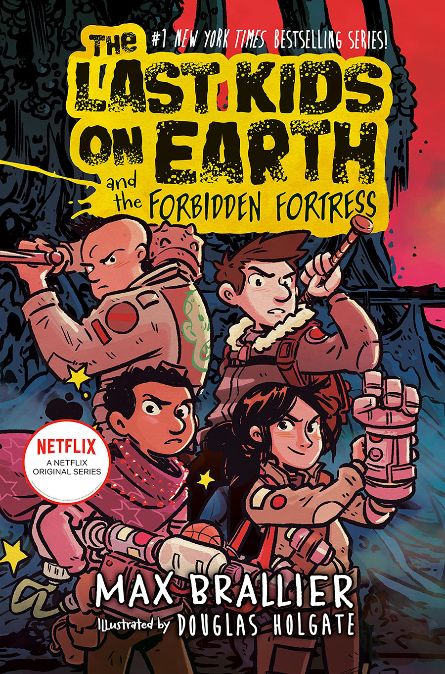 The Last Kids On Earth And The Forbidden Fortress Novel HC