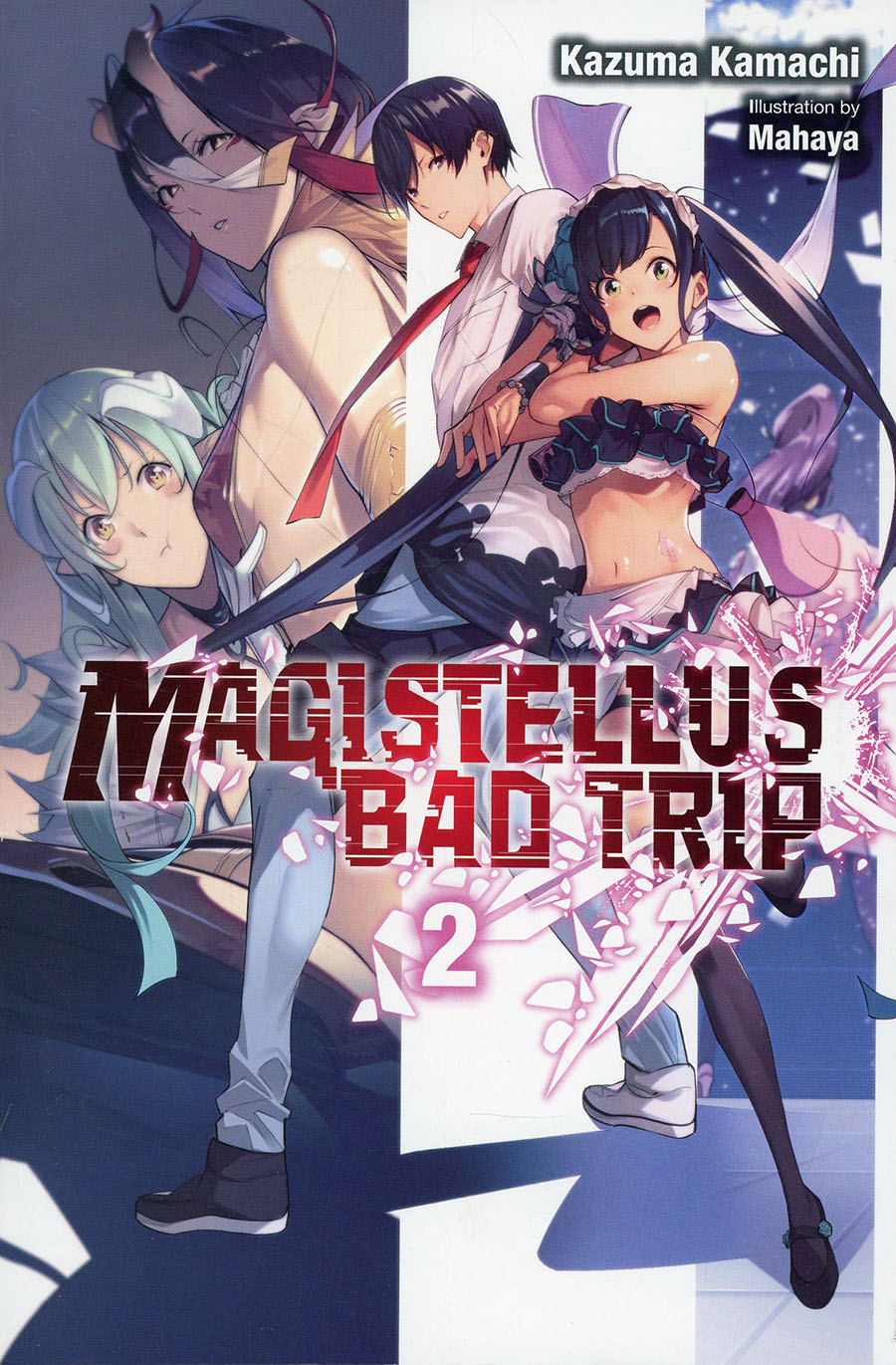 Magistellus Bad Trip Light Novel Vol 2