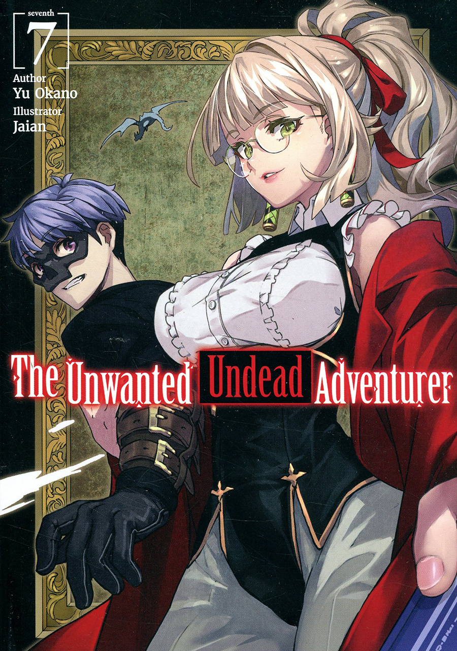 Unwanted Undead Adventurer Light Novel Vol 7