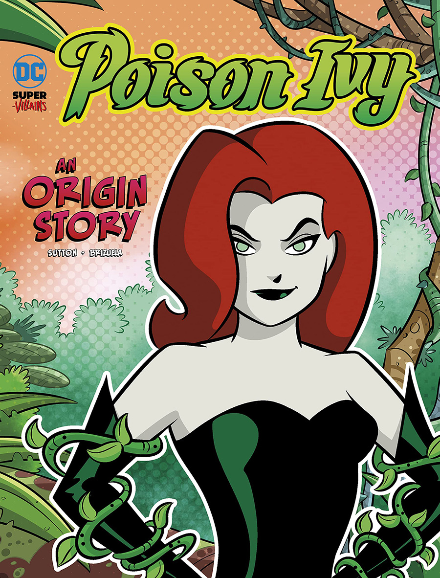 DC Super Villains Poison Ivy An Origin Story TP