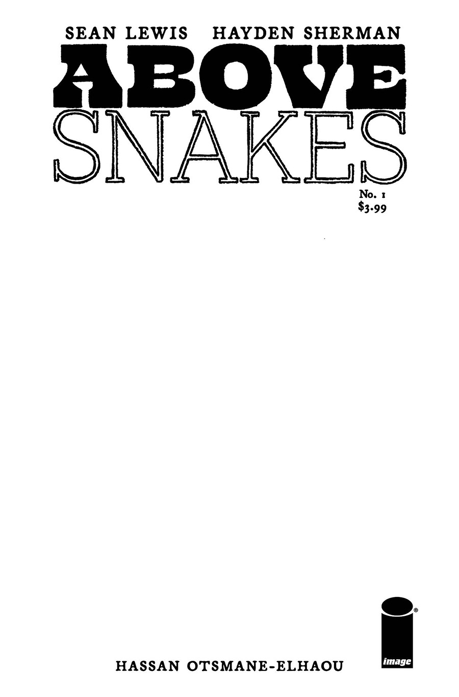 Above Snakes #1 Cover B Variant Blank Cover