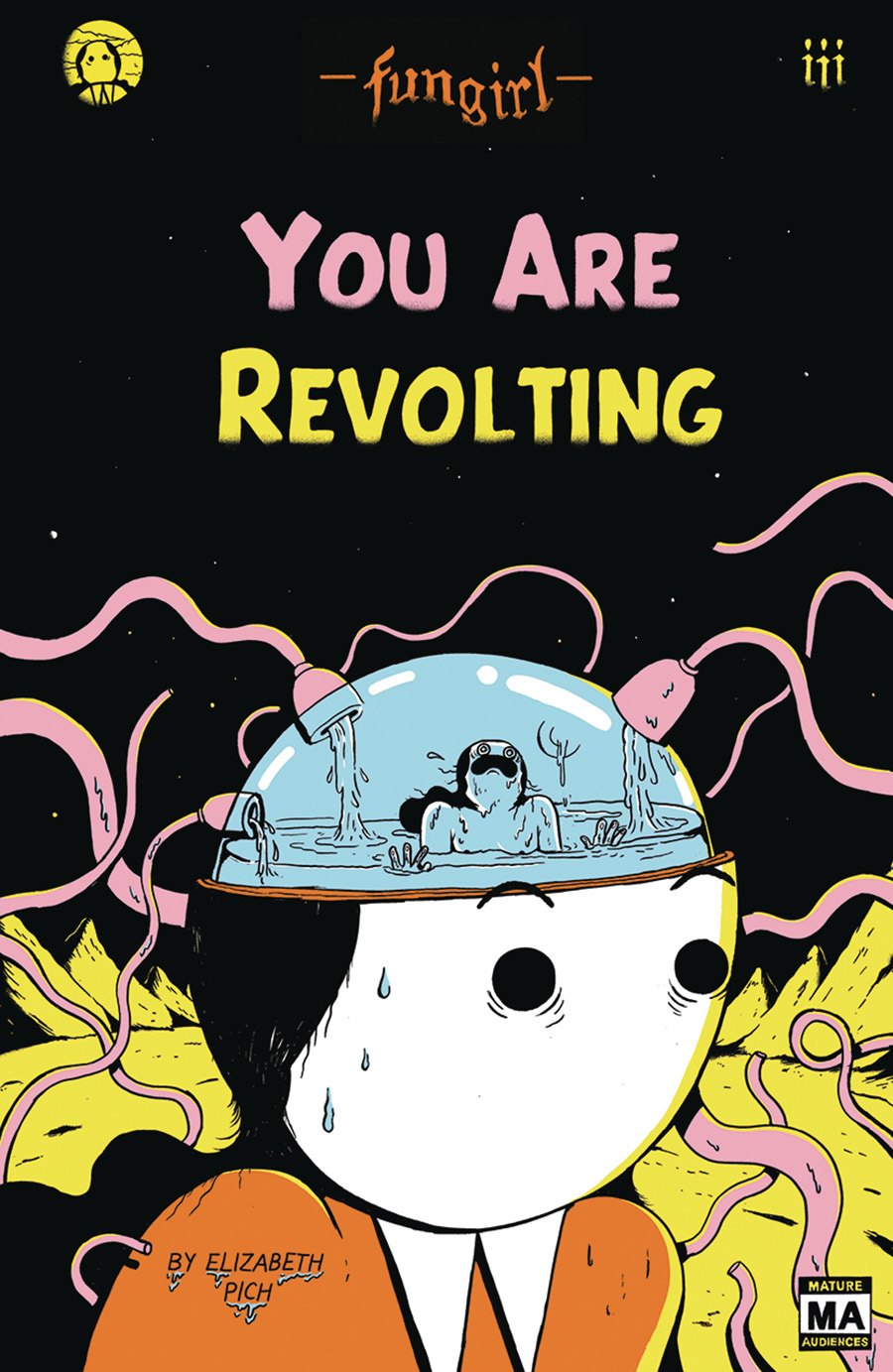 Fungirl You Are Revolting #1 (One Shot)