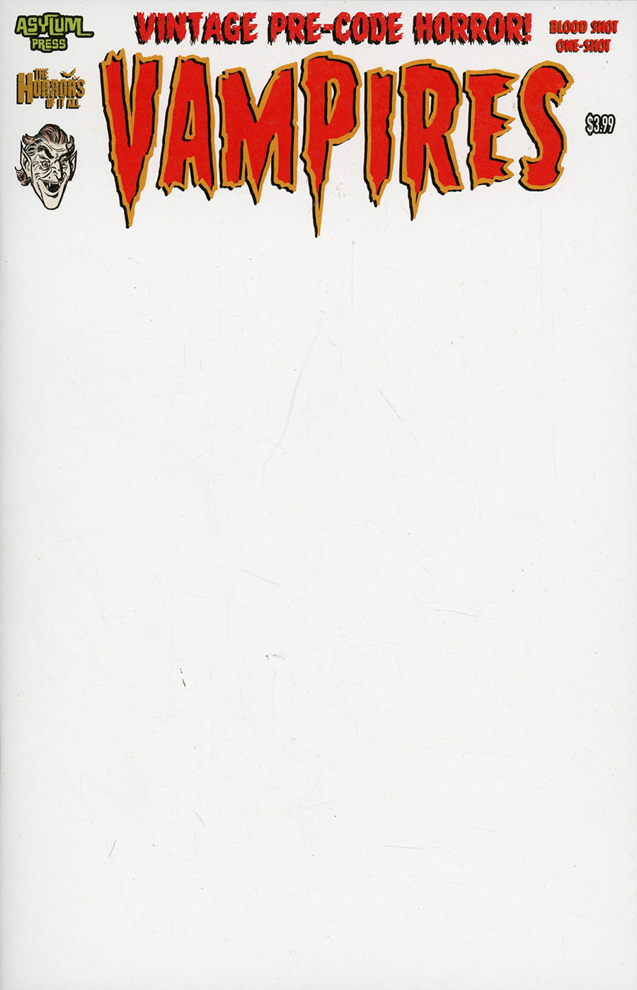 Vampires Blood Shot #1 (One Shot) Cover C Variant Blank Cover