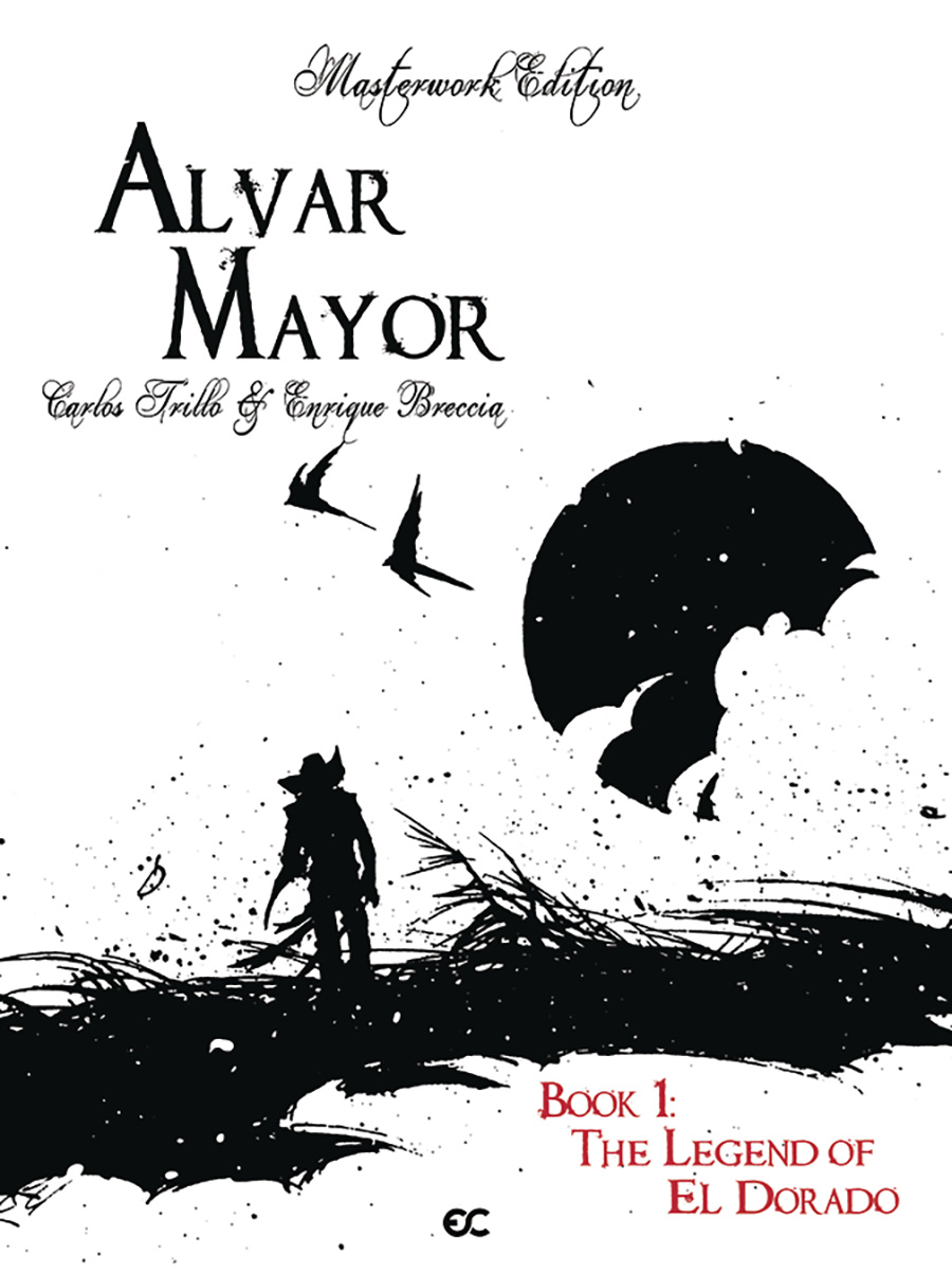 Alvar Mayor Vol 1 Legend Of El Dorado HC
