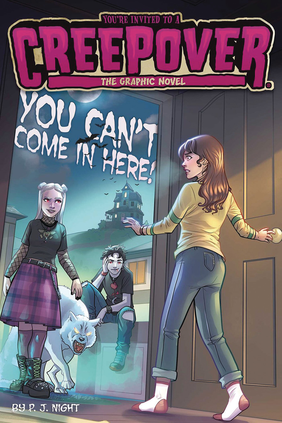 Youre Invited To A Creepover The Graphic Novel Vol 2 You Cant Come In Here TP
