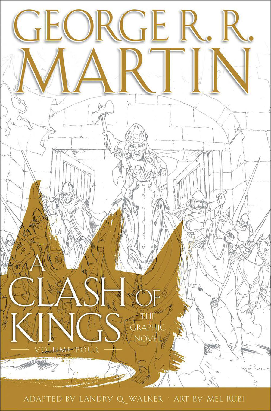 George RR Martin A Clash Of Kings The Graphic Novel Vol 4 HC