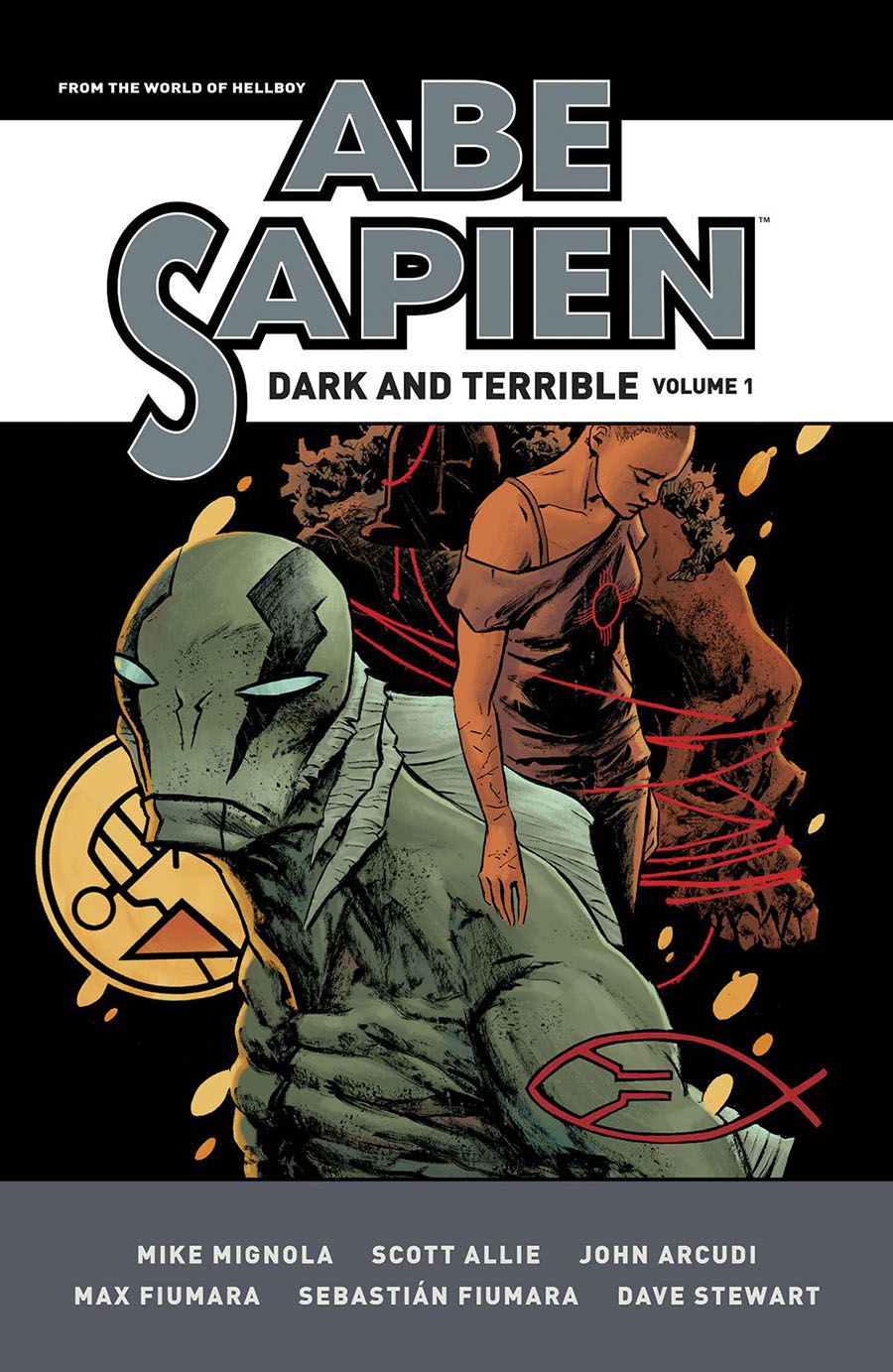 Abe Sapien Dark And Terrible Vol 1 TP