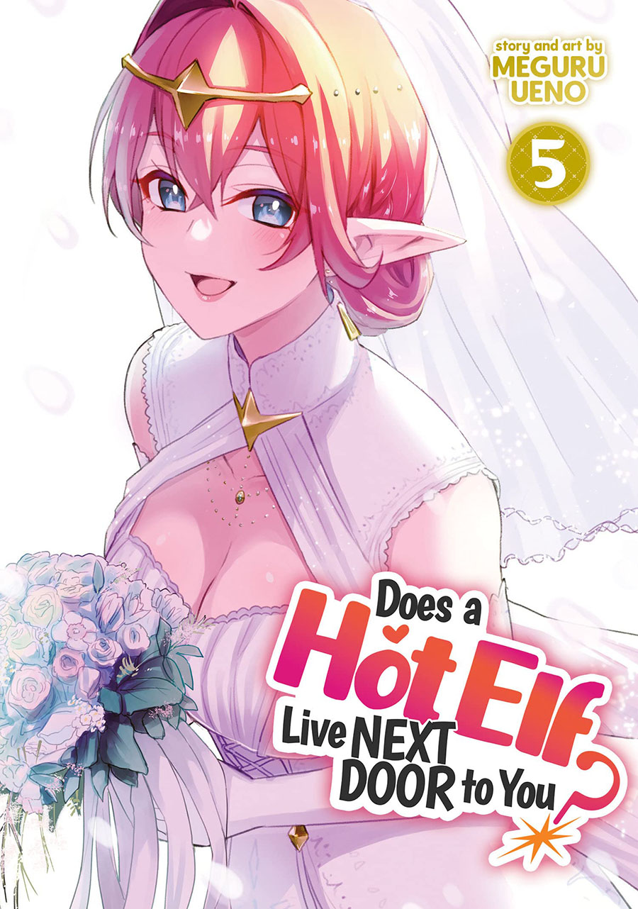 Does A Hot Elf Live Next Door To You Vol 5 GN