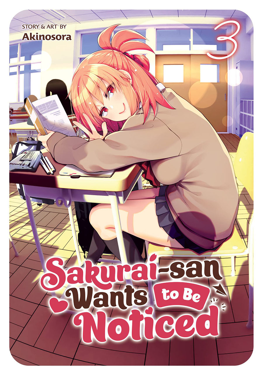 Sakurai-San Wants To Be Noticed Vol 3 GN