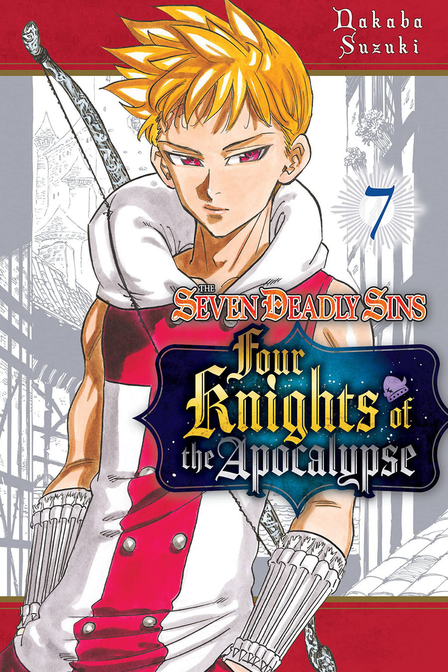 Seven Deadly Sins Four Knights Of The Apocalypse Vol 7 GN