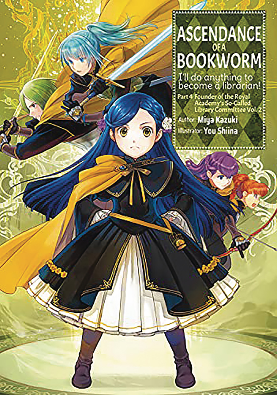 Ascendance Of A Bookworm Ill Do Anything To Become A Librarian Vol 4 Part 2 Light Novel SC