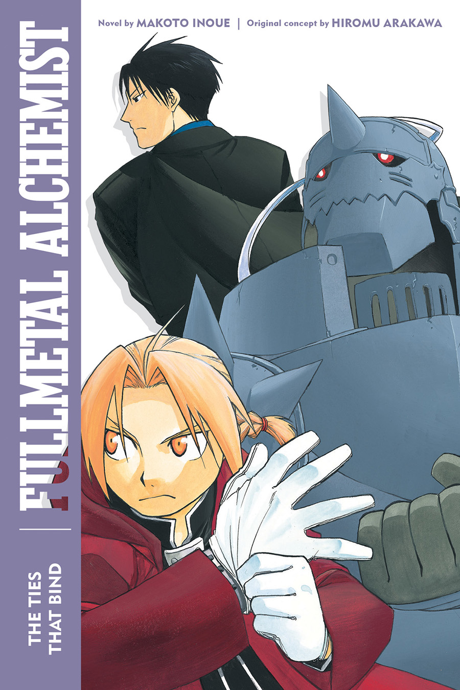 Fullmetal Alchemist The Ties That Bind Novel TP