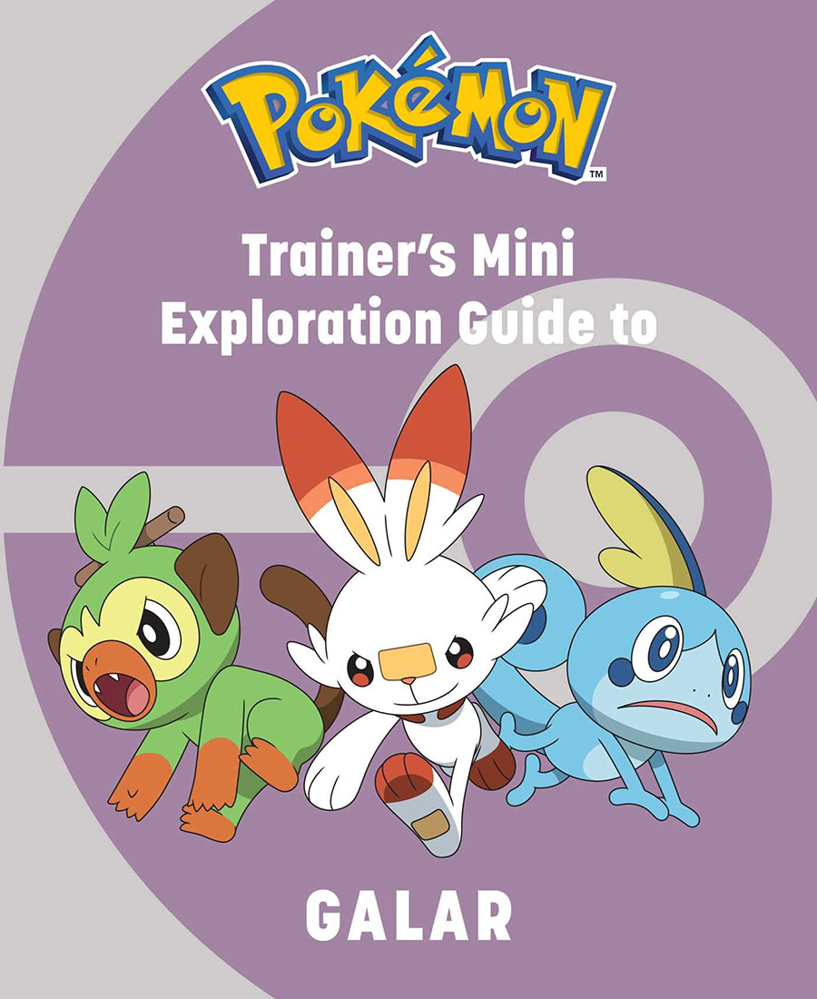 Pokemon Trainers Mini Exploration Guide To Galar TP