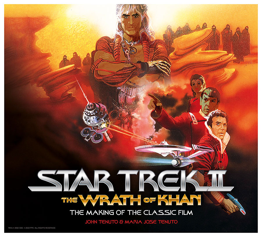 Star Trek II Wrath Of Khan Making Of The Classic Film HC