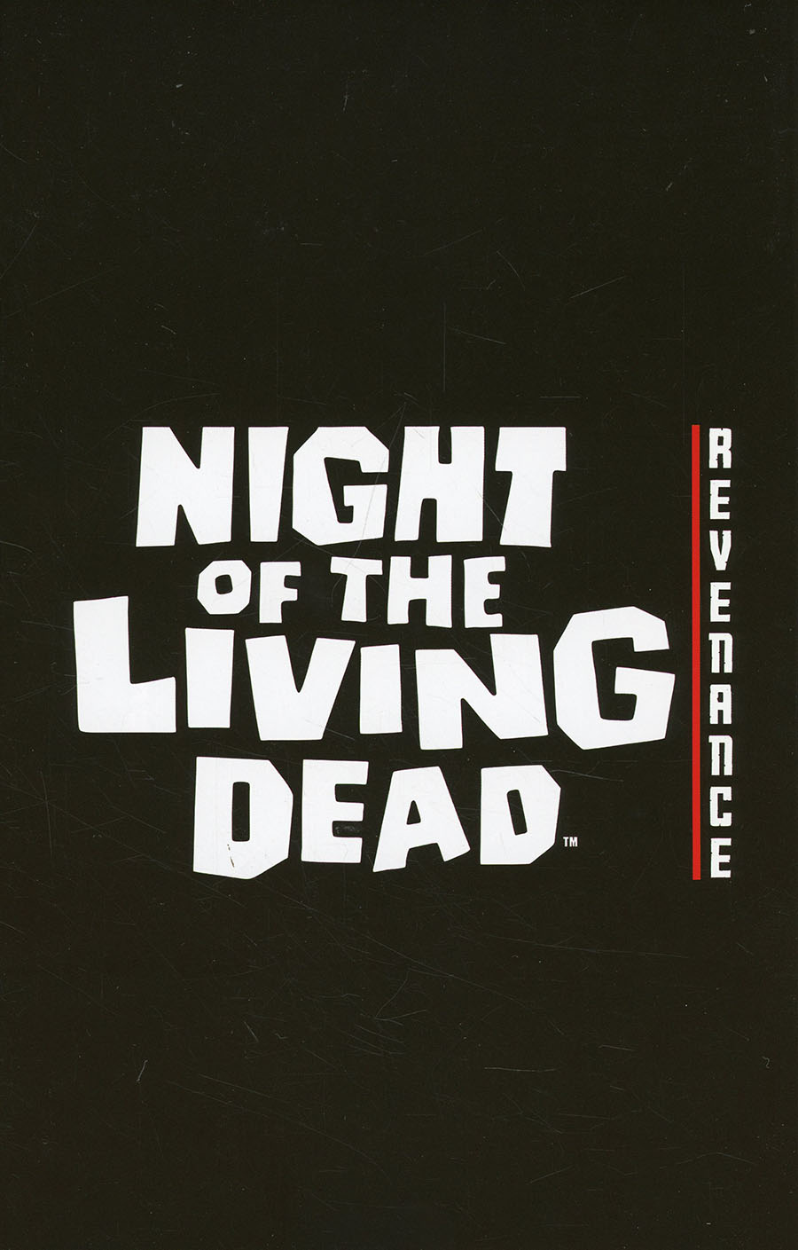 Night Of The Living Dead Revenance #1 Cover E Limited Edition Century Variant Cover